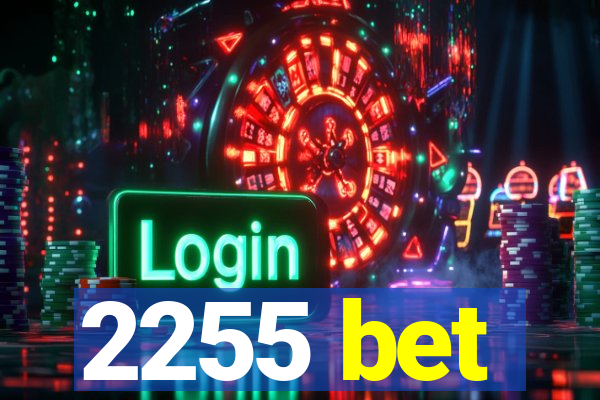 2255 bet